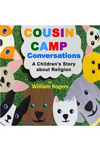Cousin Camp Conversations