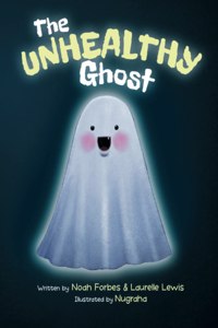 Unhealthy Ghost