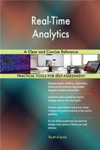 Real-Time Analytics A Clear and Concise Reference