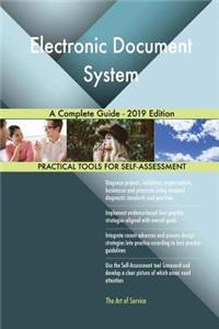 Electronic Document System A Complete Guide - 2019 Edition