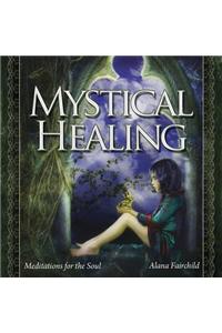 Mystical Healing