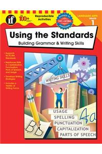 Using the Standards: Building Grammar & Writing Skills, Grade 1