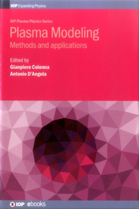 Plasma Modeling- Methods and Applications