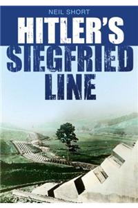 Hitler's Siegfried Line