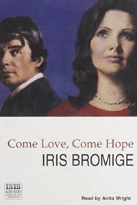 Come Love, Come Hope