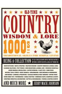 Old-Time Country Wisdom & Lore