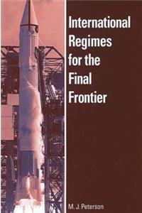 International Regimes for the Final Frontier