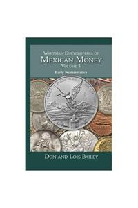 Whitman Encyclopedia of Mexican Money, Volume 3
