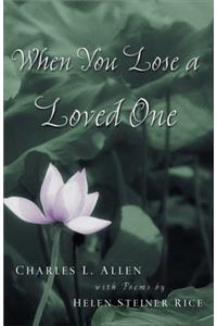 When You Lose a Loved One