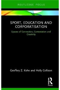 Sport, Education and Corporatisation