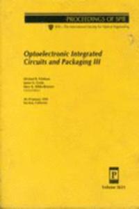 Optoelectronic Integrated Circuits and Packaging