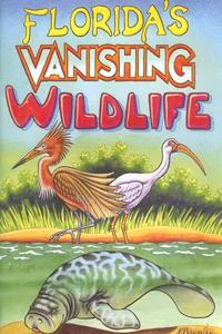 Florida's Vanishing Wildlife