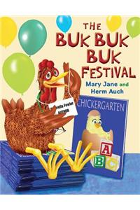 The Buk Buk Buk Festival