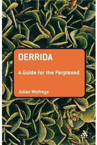 Derrida: A Guide for the Perplexed