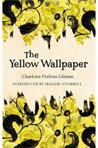 The Yellow Wallpaper