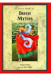 A Little Book of Irish Myths