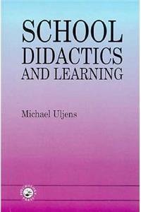 School Didactics and Learning