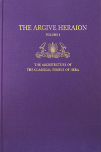 The Architecture of the Classical Temple of Hera