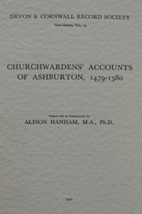 Churchwardens' Accounts of Ashburton 1479-1580