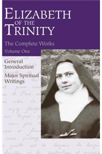 Complete Works of Elizabeth of the Trinity, Vol. 1