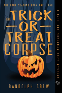 Trick-or-Treat Corpse