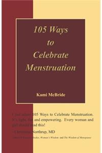 105 Ways to Celebrate Menstruation