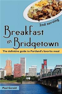 Breakfast in Bridgetown Second Serving