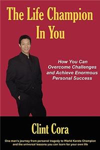 The Life Champion In You