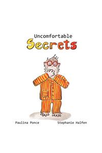 Uncomfortable Secrets.