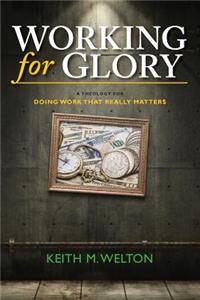 Working for Glory
