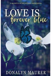 Love Is Forever Blue