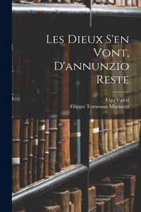 Les Dieux S'en Vont, D'annunzio Reste