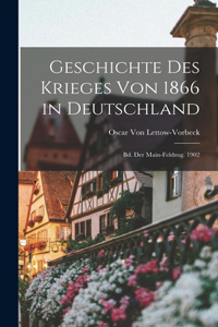 Geschichte Des Krieges Von 1866 in Deutschland