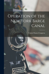 Operation of the New York Barge Canal