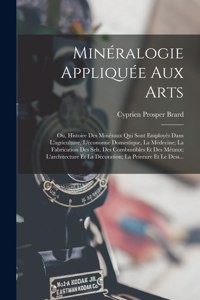 Minéralogie Appliquée Aux Arts