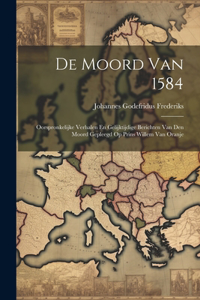 De Moord Van 1584