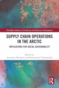 Supply Chain Operations in the Arctic