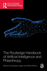 Routledge Handbook of Artificial Intelligence and Philanthropy