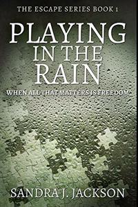 Playing in The Rain