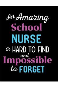 An Amazing School Nurse Is Hard To Find And Impossible To Forget