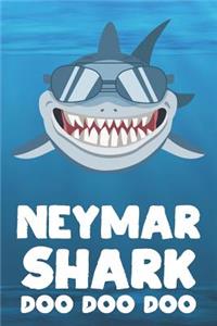 Neymar - Shark Doo Doo Doo