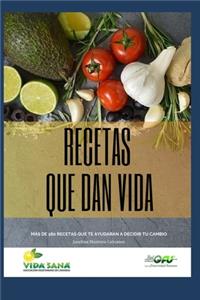 Recetas Que Dan Vida.