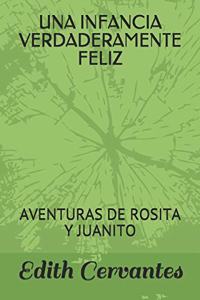 Infancia Verdaderamente Feliz