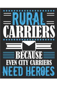 Rural Carriers Because Even City Carriers Need Heroes