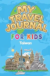 My Travel Journal for Kids Taiwan