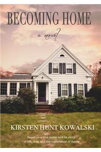Becoming Home