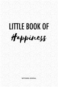 Little Book Of Happiness