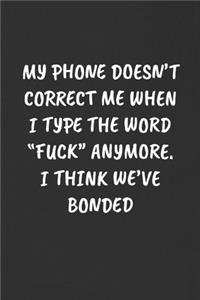 My Phone Doesn't Correct Me When I Type the Word 