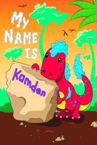 My Name is Kamden