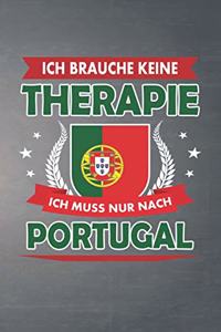Ich brauche keine Therapie ich muss nur nach Portugal